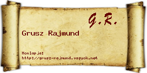 Grusz Rajmund névjegykártya